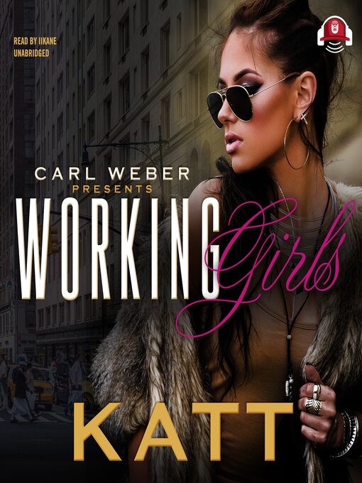 Title details for Working Girls by Katt - Available